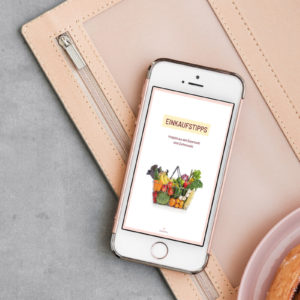 Supermarktliste-Anja-Giersberg-zuckerfreie-Lebensmittel-Ernaehrungsberatung-smartphonne